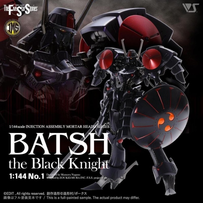 THE FIVE STAR STORIES: IMS 1/144 SCALE BATSH THE BLACK KNIGHT