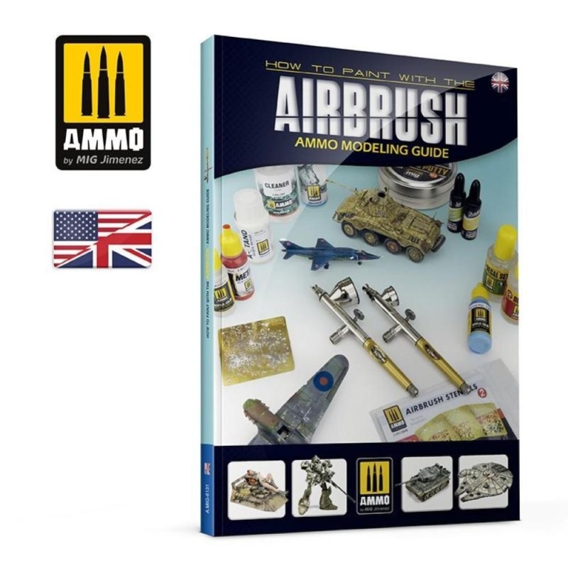AMMO Modeling Guide - How to Paint with the Airbrush Edizione in lingua INGLESE